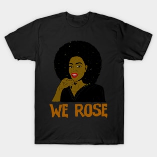 We Rose T-Shirt